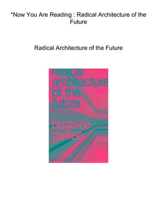 *How To Gain ? Radical Architecture of the Future | PDF