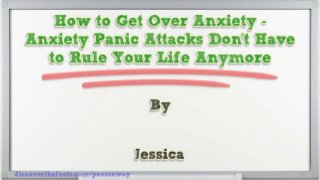 How To Get Over Anxiety