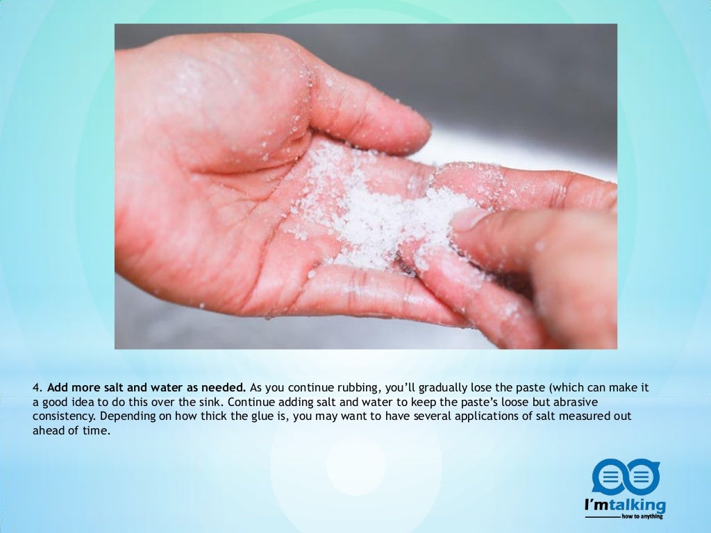 How to get super glue off of your hands with salt How To Get Super Glue Off Hands With Salt How to get super glue off of your hands with salt - How To Get Super Glue Off Hands With Salt