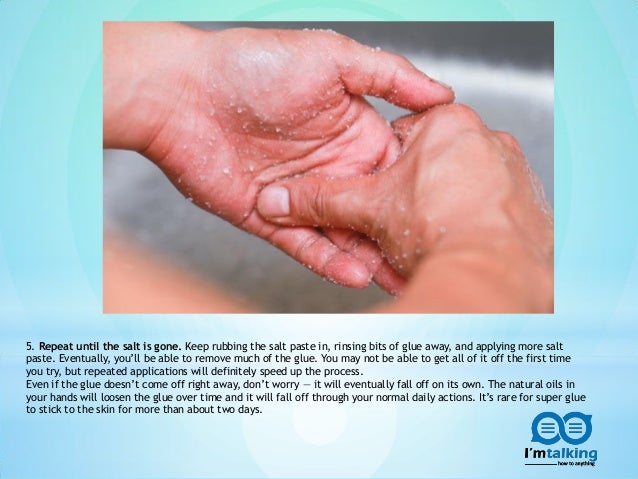How To Remove Crazy Glue From Hands Escons