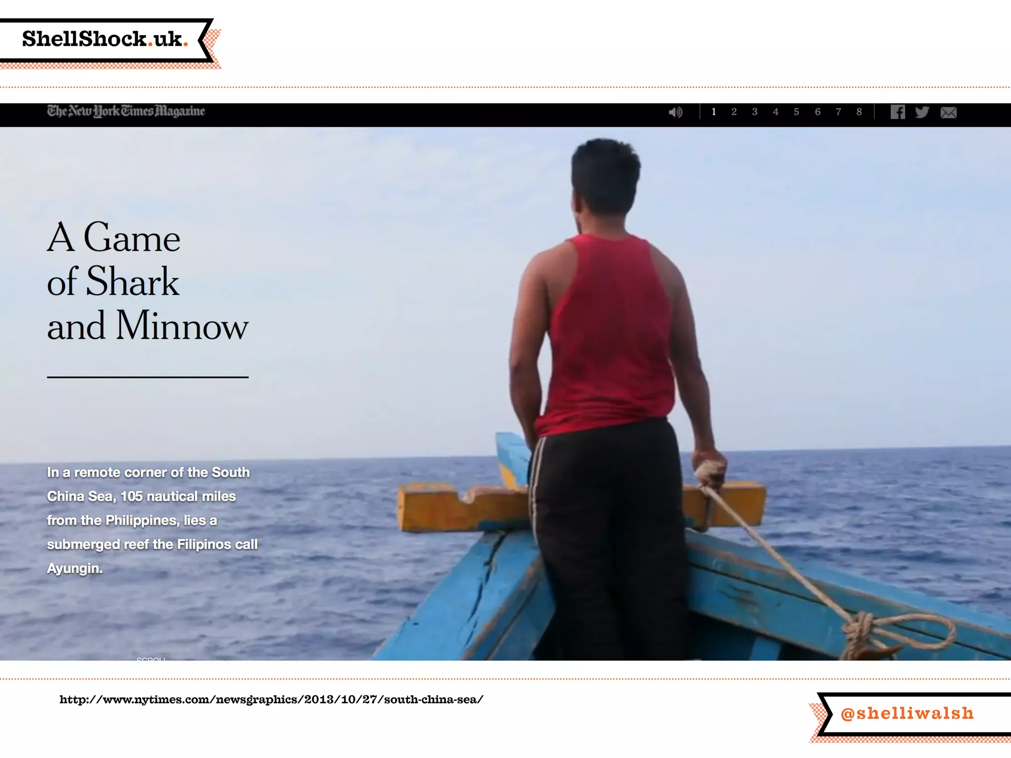 ShellShock.uk.
@shelliwalsh
ec0fMhs0Vd
http://www.nytimes.com/newsgraphics/2013/10/27/south-china-sea/
 