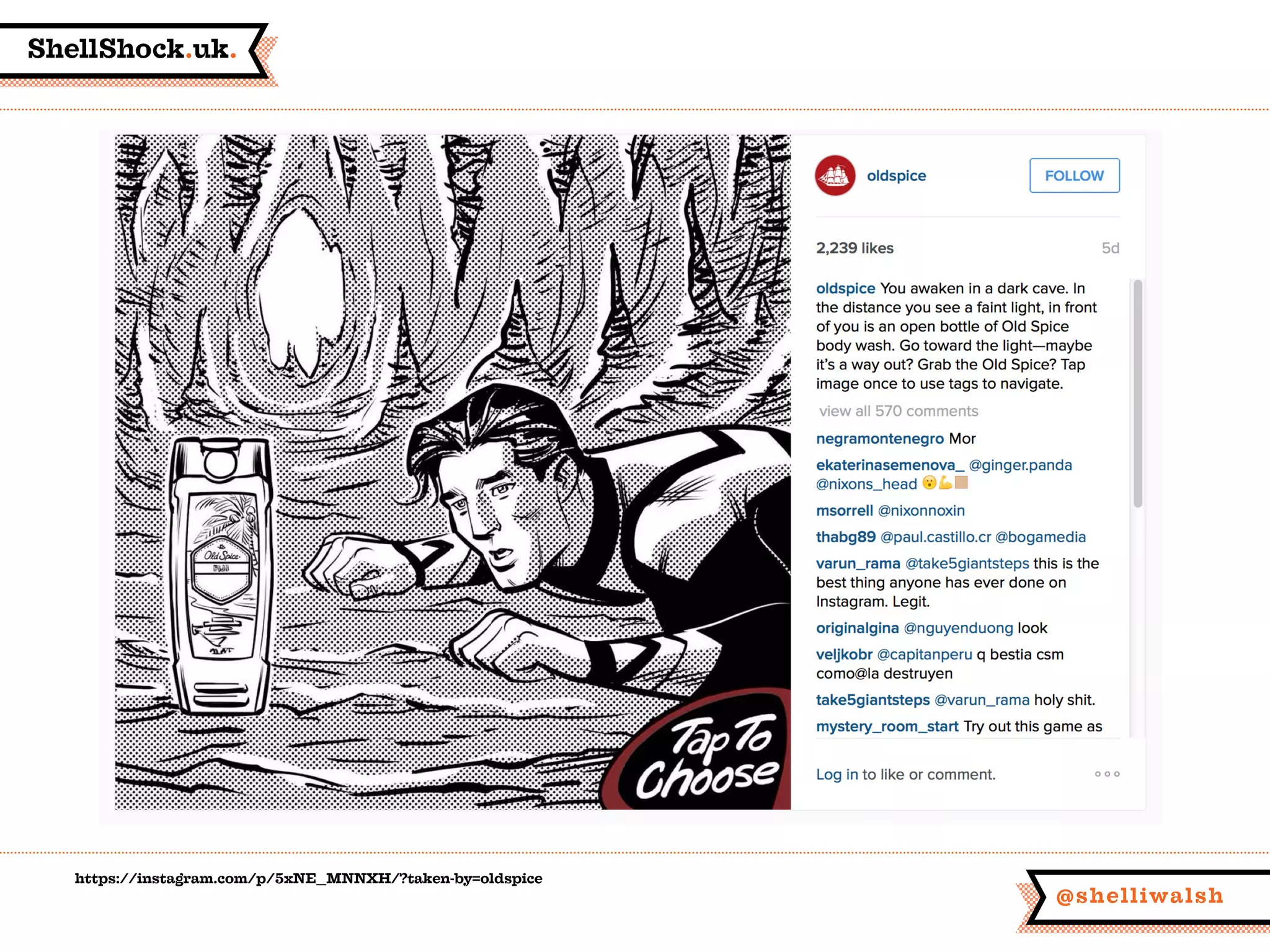 ShellShock.uk.
@shelliwalsh
https://instagram.com/p/5xNE_MNNXH/?taken-by=oldspice
 