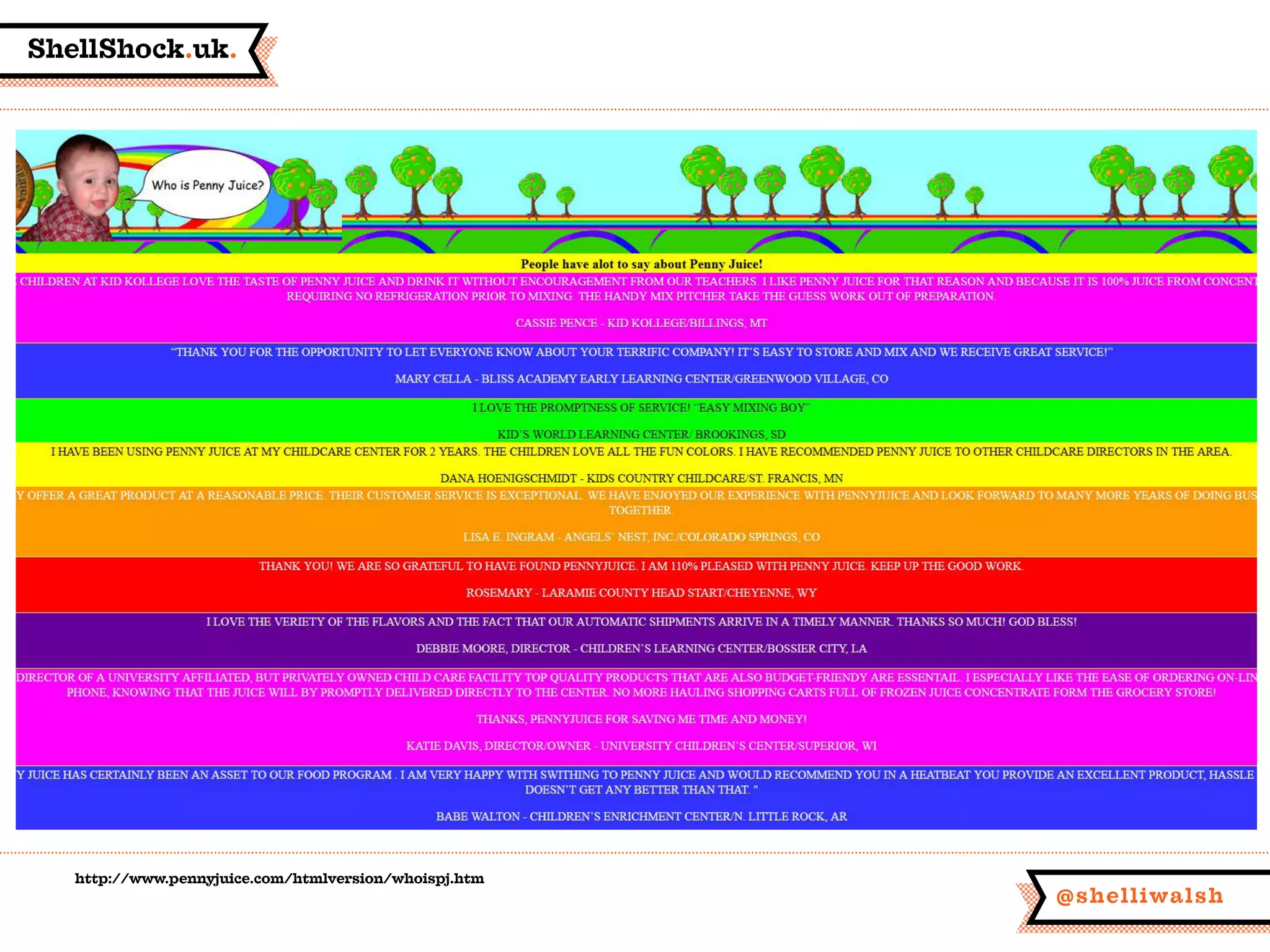 ShellShock.uk.
@shelliwalsh
http://www.pennyjuice.com/htmlversion/whoispj.htm
 