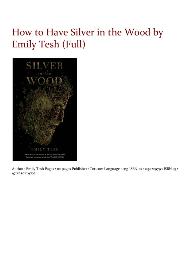 How to Have Silver in the Wood by Emily Tesh (Full)