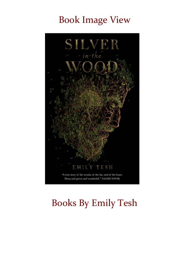 silver in the wood emily tesh silver in the wood emily tesh