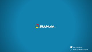 @slidemodel
http://slidemodel.com
 