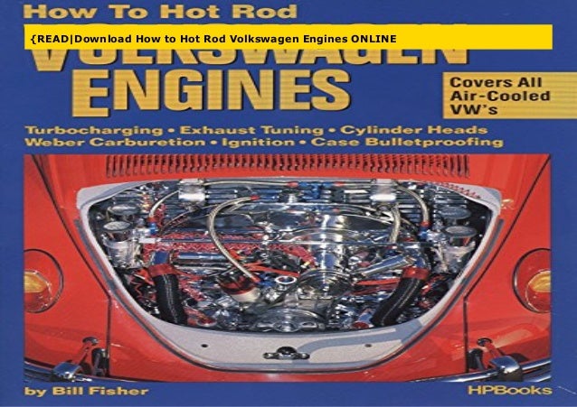 Weber Carburetion How to Hot Rod Volkswagen Engines: Turbocharging Cylinder Heads Ignition /& Exhaust Tuning