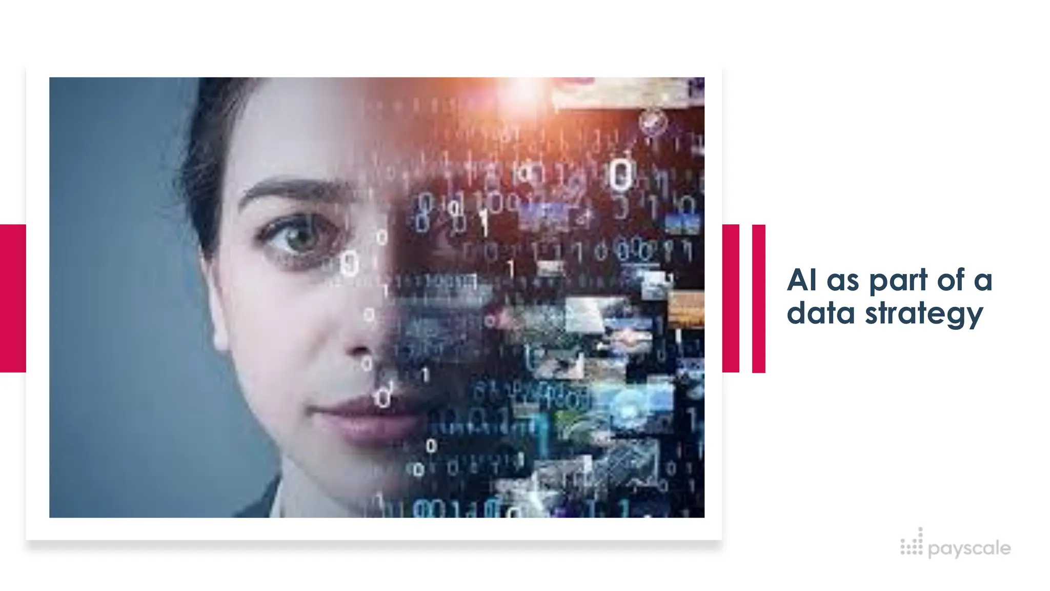 AI as part of a
data strategy
 