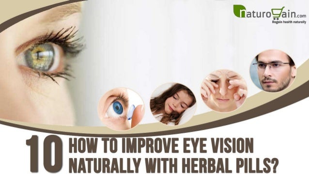 How To Improve Your Eye Site Naturally How To Improve Your Eye Site Naturally