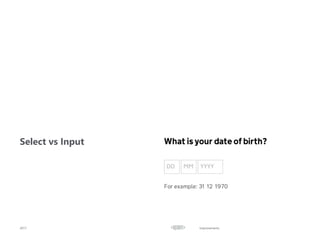 Improvements
Select vs Input
2017
 