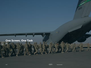 Improvements
One Screen, One Task
2017
 