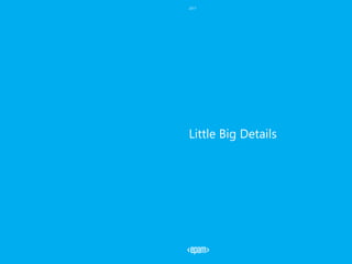 Little Big Details
2017
 
