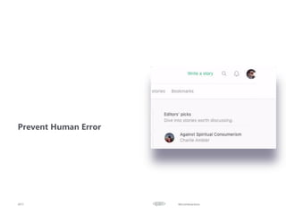Microinteractions2017
Prevent Human Error
 