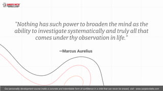 "Nothing has such power to broaden the mind as the
ability to investigate systematically and truly all that
comes under th...