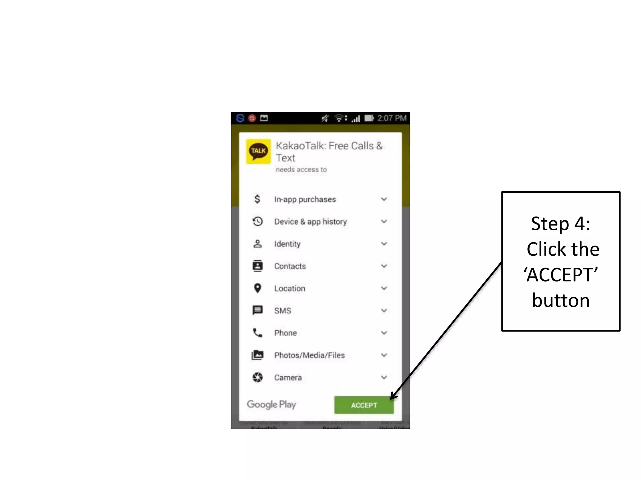 Step 4:
Click the
‘ACCEPT’
button