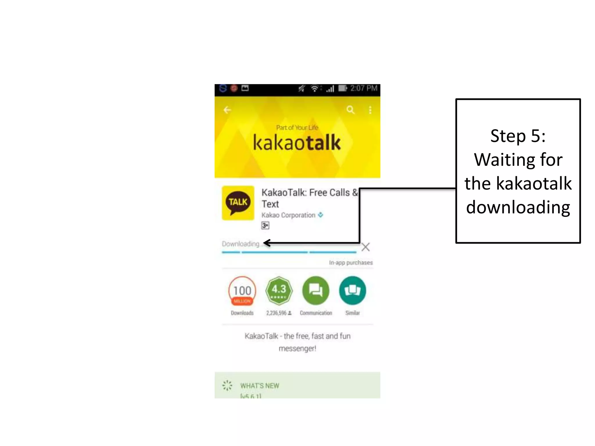 Step 5:
Waiting for
the kakaotalk
downloading