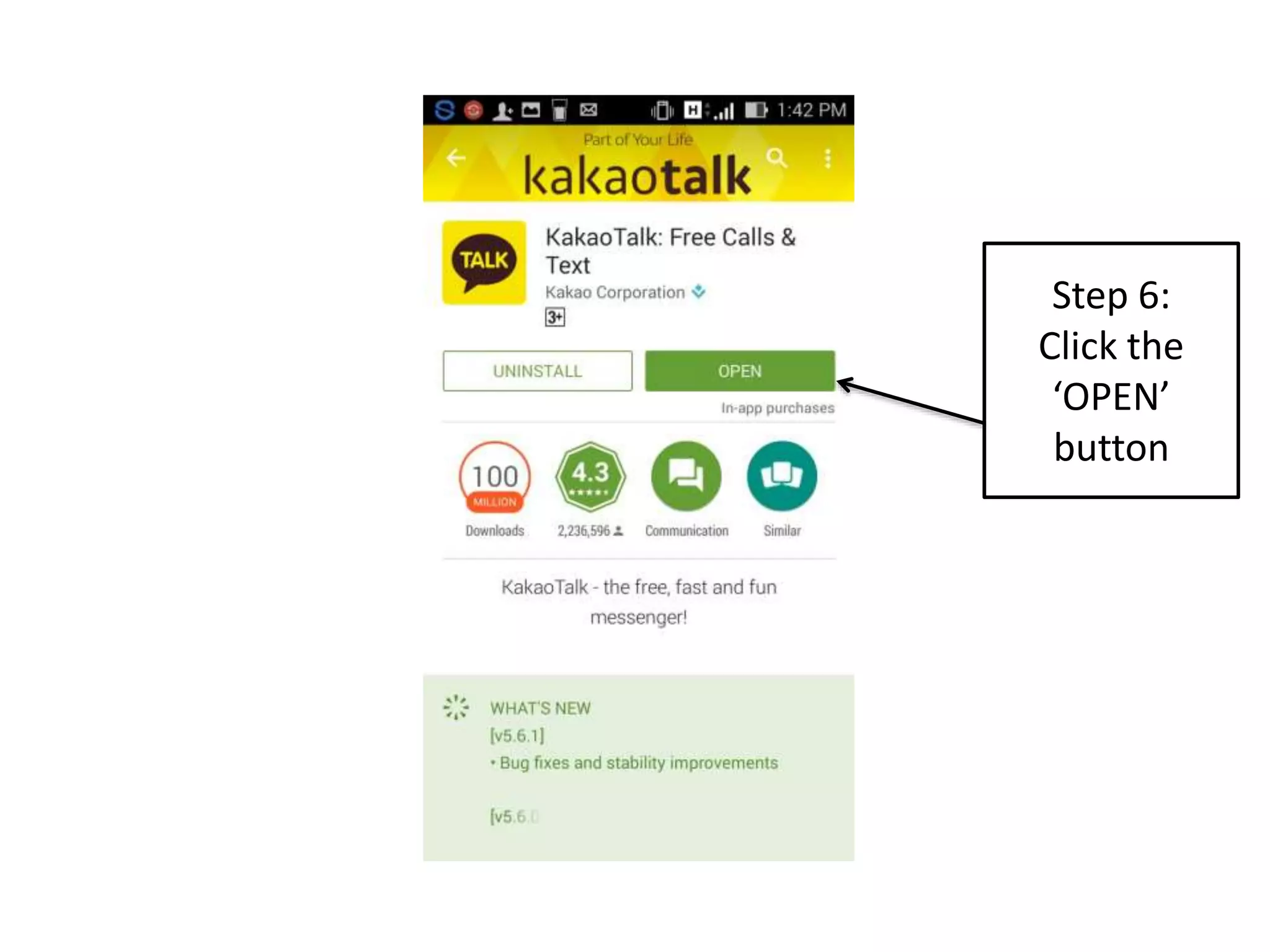 Step 6:
Click the
‘OPEN’
button