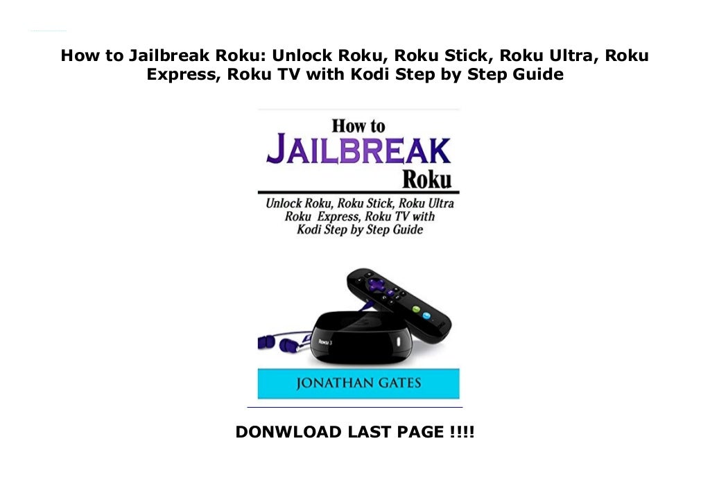 How to Jailbreak Roku Unlock Roku, Roku Stick, Roku Ultra, Roku