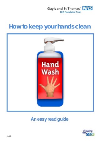  
1 of 8
How to keep your hands clean
Aneasyreadguide
 
 