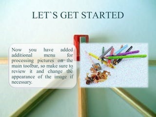 LET`S GET STARTED