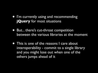 How to make Ajax Libraries work for you