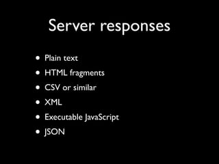 How to make Ajax work for you