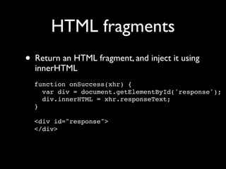 How to make Ajax work for you