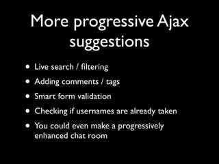 How to make Ajax work for you