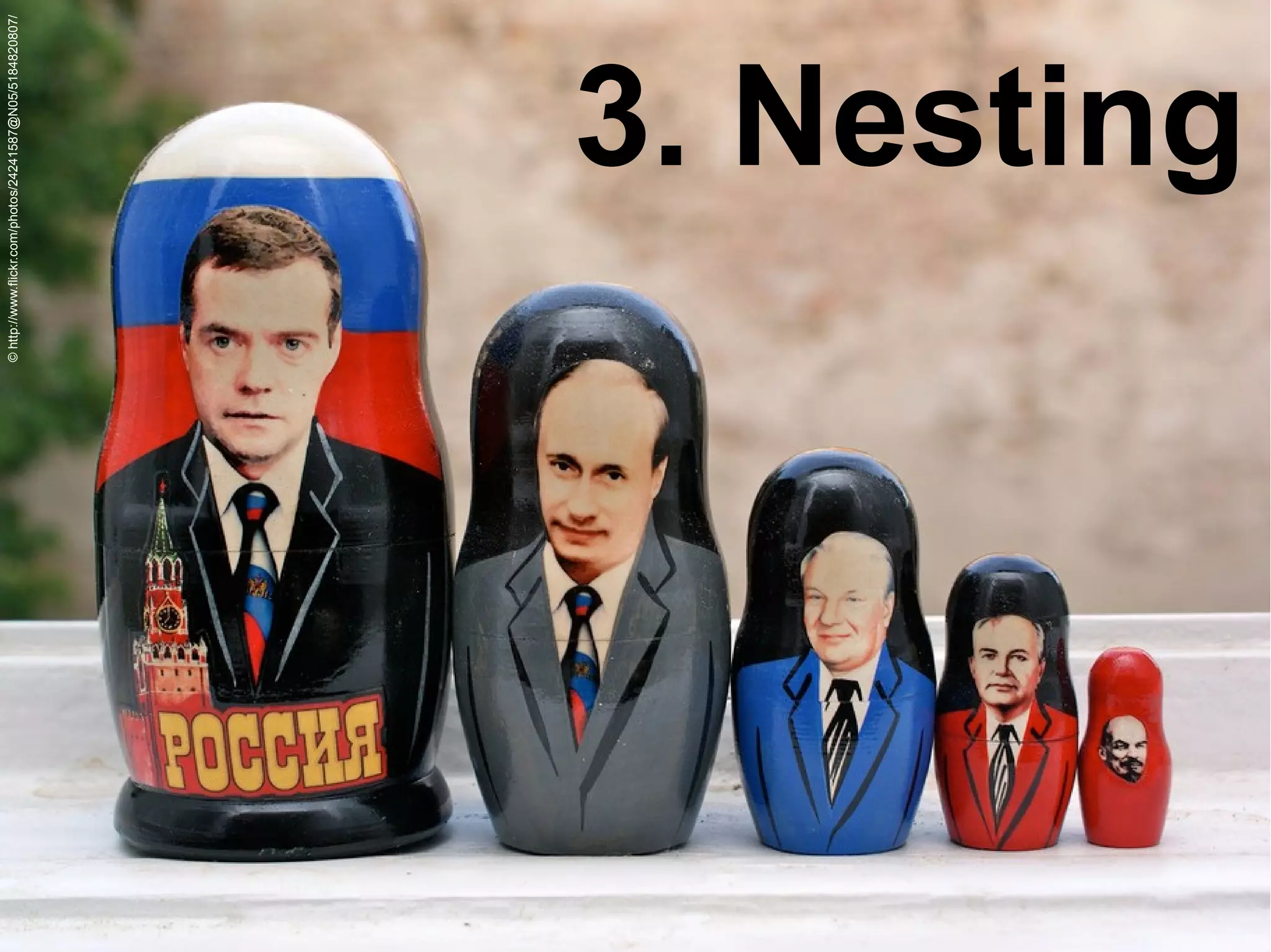 © http://www.flickr.com/photos/24241587@N05/5184820807/




                          3. Nesting
 