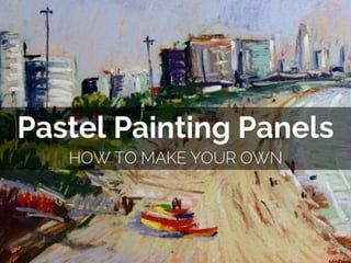 How to-make-pastel-painting-panels