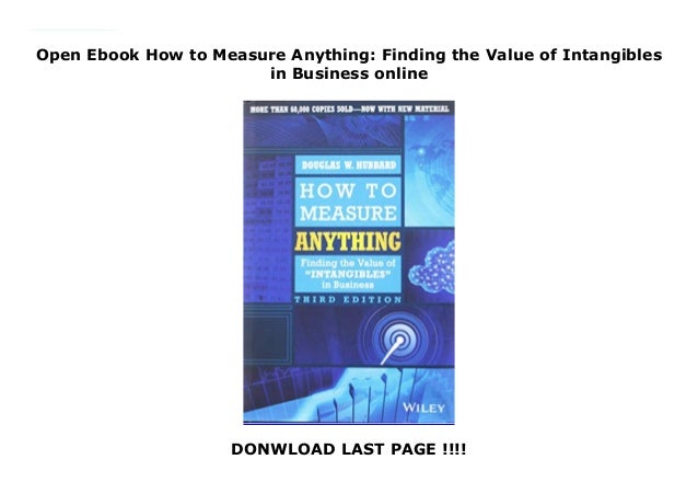Open Ebook How To Measure Anything Finding The Value Of Intangibles