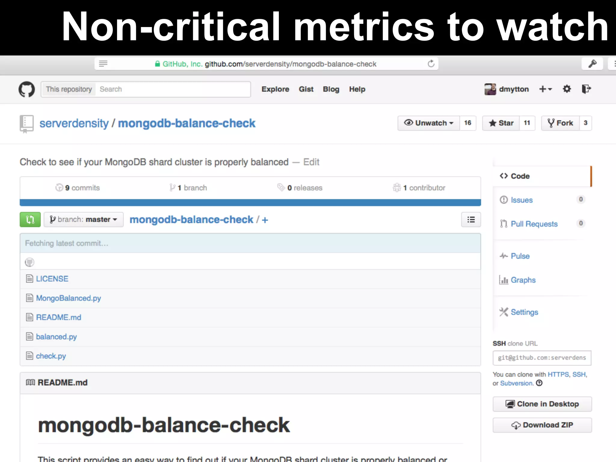 Non-critical metrics to watch 
 