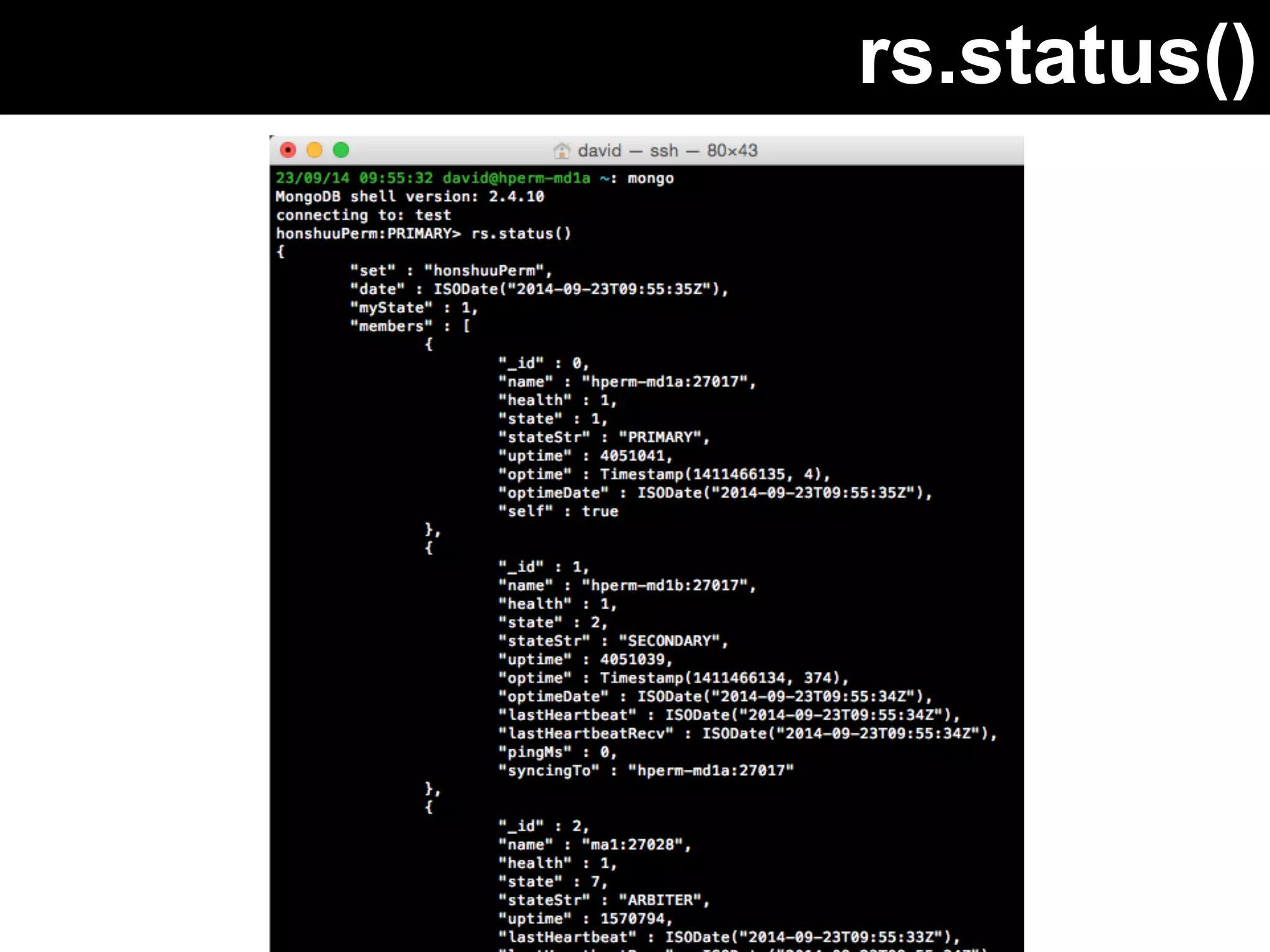 rs.status() 
 