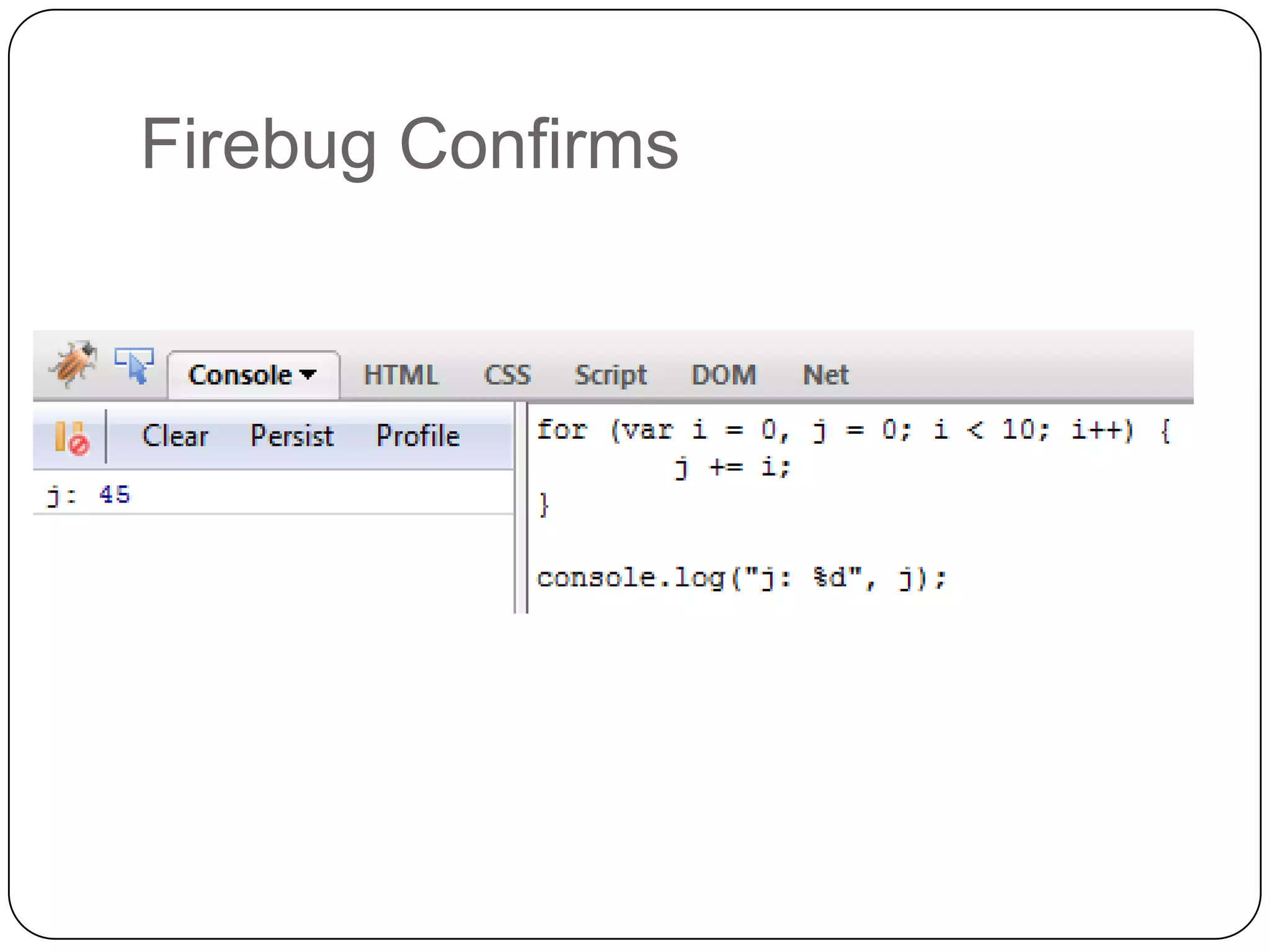 Firebug Confirms