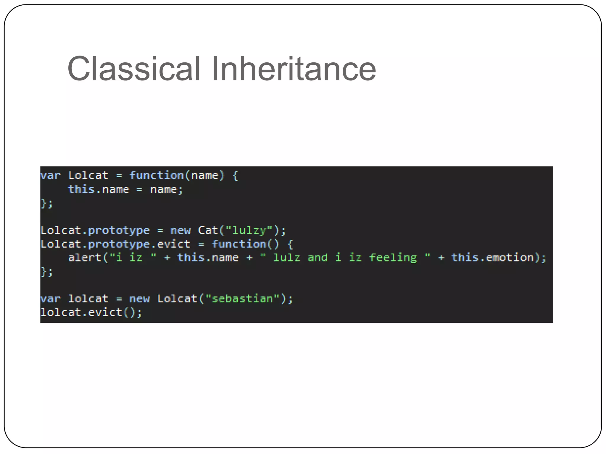 Classical Inheritance