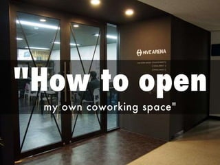 How to-open-your-own-coworking-space