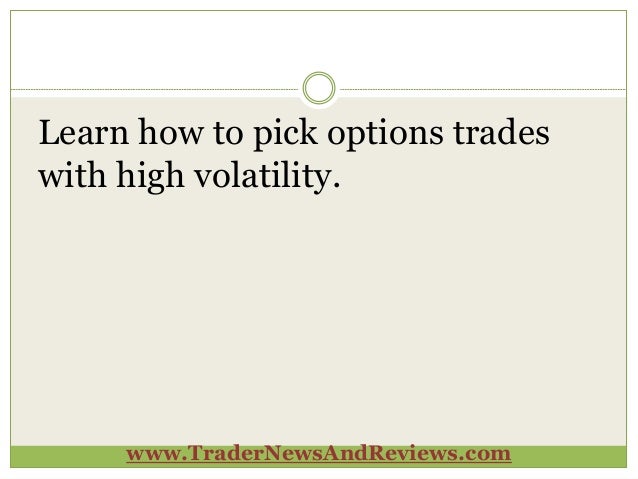 Option trade picks