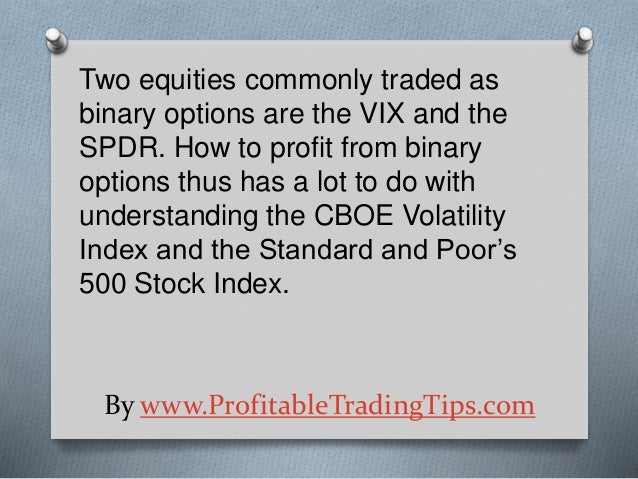 How to profit from binary options