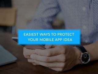 How to protect your Mobile app idea