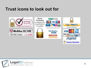 Trust icons to look out for




                              6
 