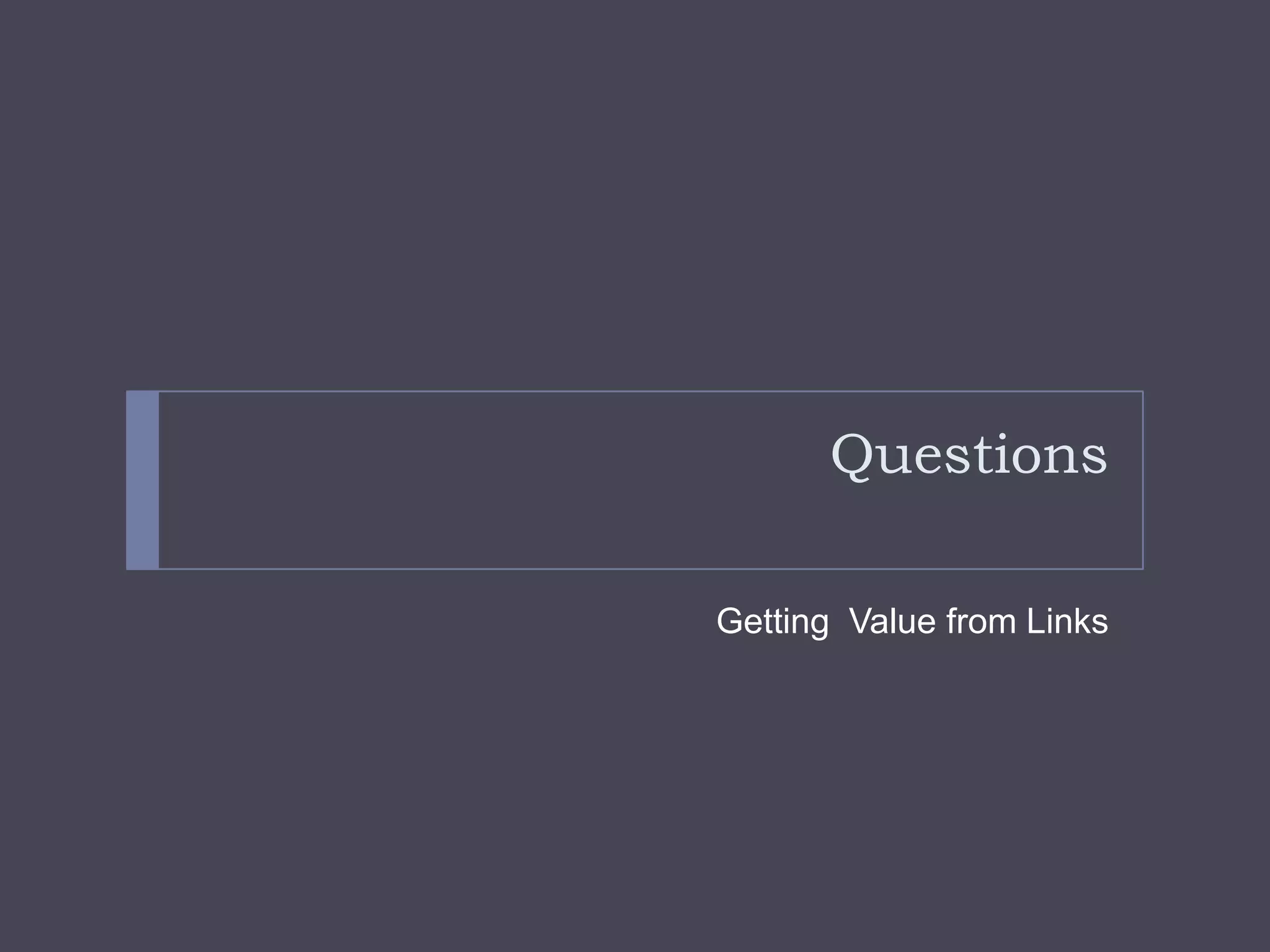 QuestionsGetting  Value from Links