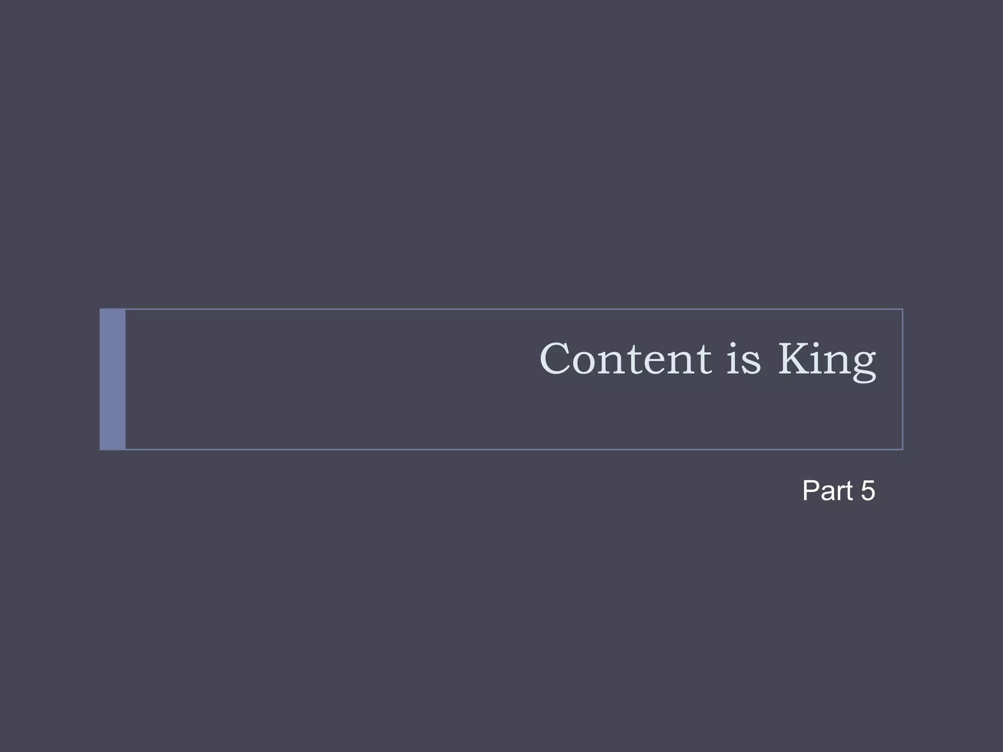 Content is KingPart 5