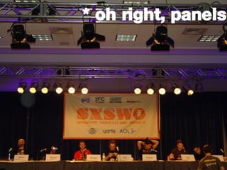 * oh right, panels 