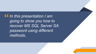 Know How to Recover SQL Server SA Password | PPTX