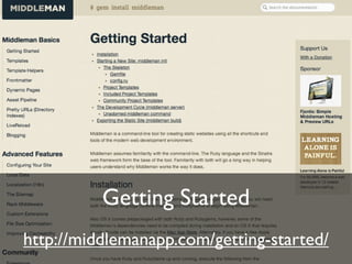 Getting Started
http://middlemanapp.com/getting-started/
 