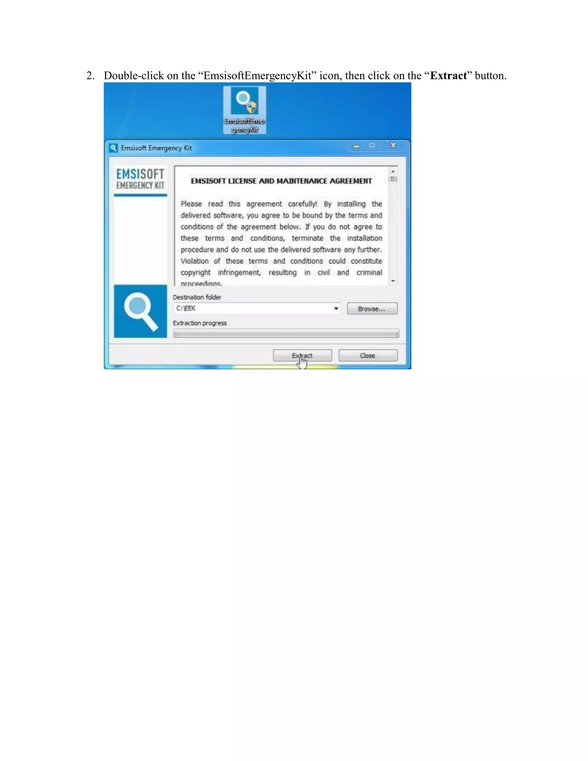 2. Double-click on the “EmsisoftEmergencyKit” icon, then click on the “Extract” button.
 