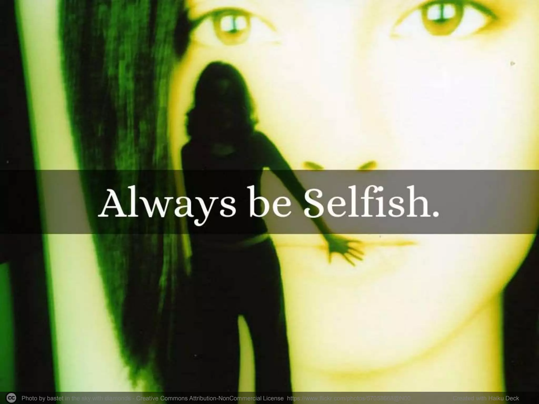 Photo by bastet in the sky with diamonds - Creative Commons Attribution-NonCommercial License https://www.flickr.com/photos/57058668@N00 Created with Haiku Deck 
 