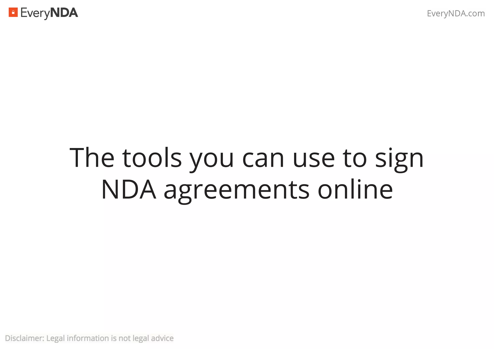 The tools you can use to sign
NDA agreements online