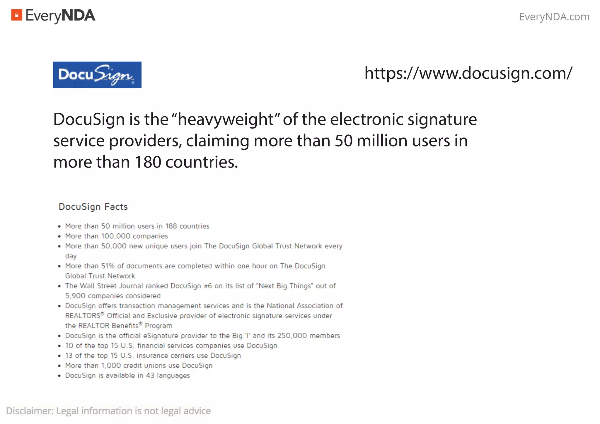 DocuSign is the“heavyweight”of the electronic signature
service providers, claiming more than 50 million users in
more than 180 countries.
https://www.docusign.com/