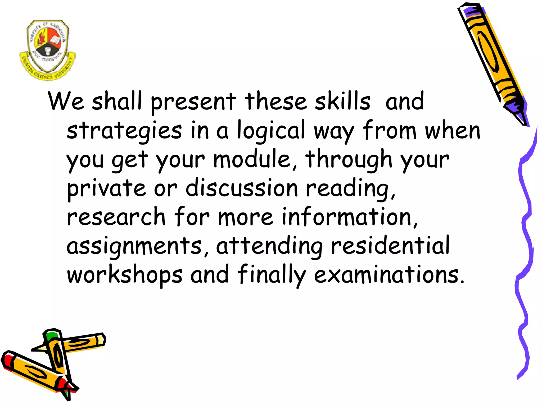 A study guide for Distance Learners